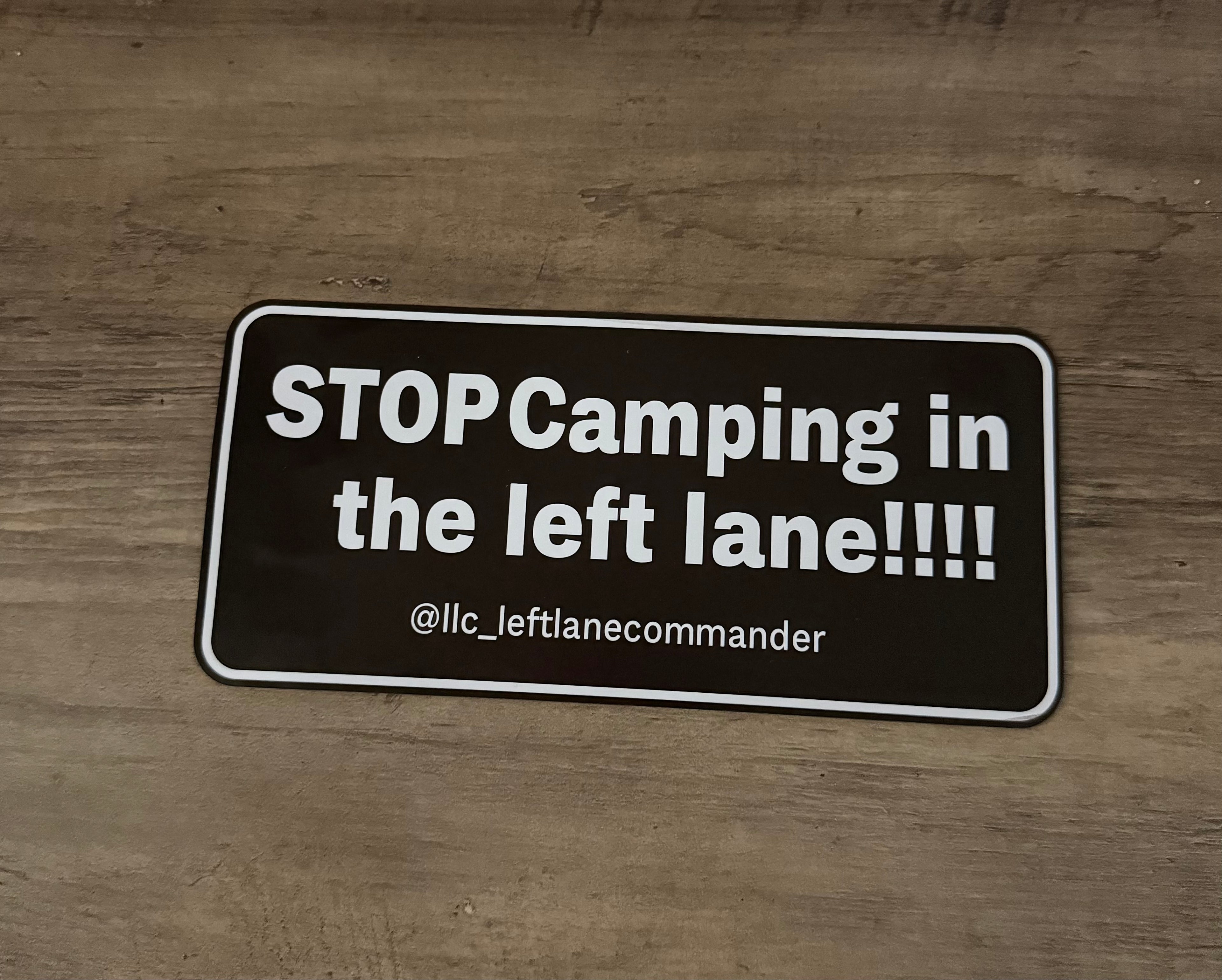 Stop Camping in the left lane (black)