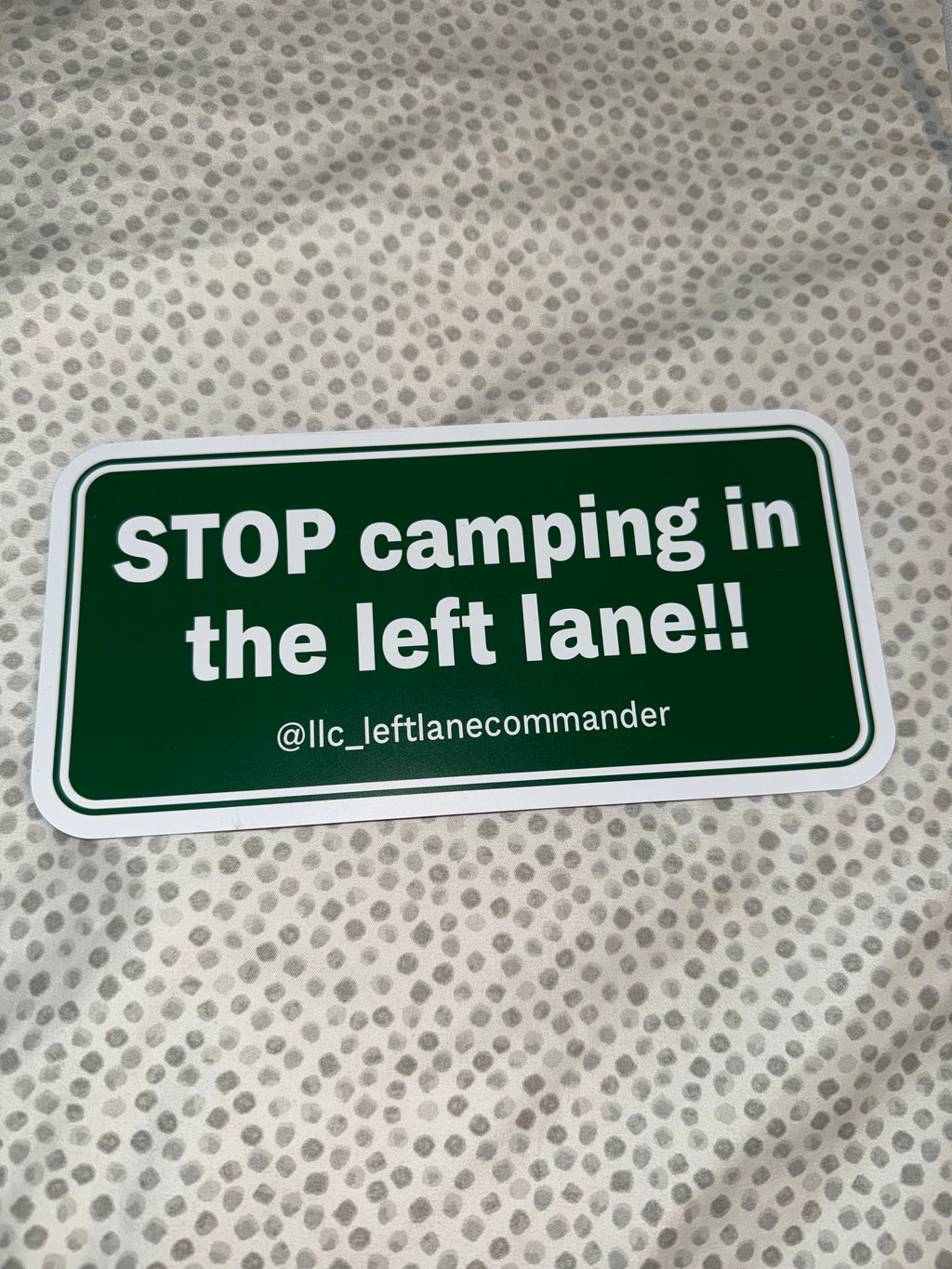 STOP camping in the left lane