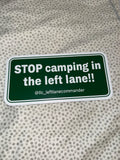 STOP camping in the left lane