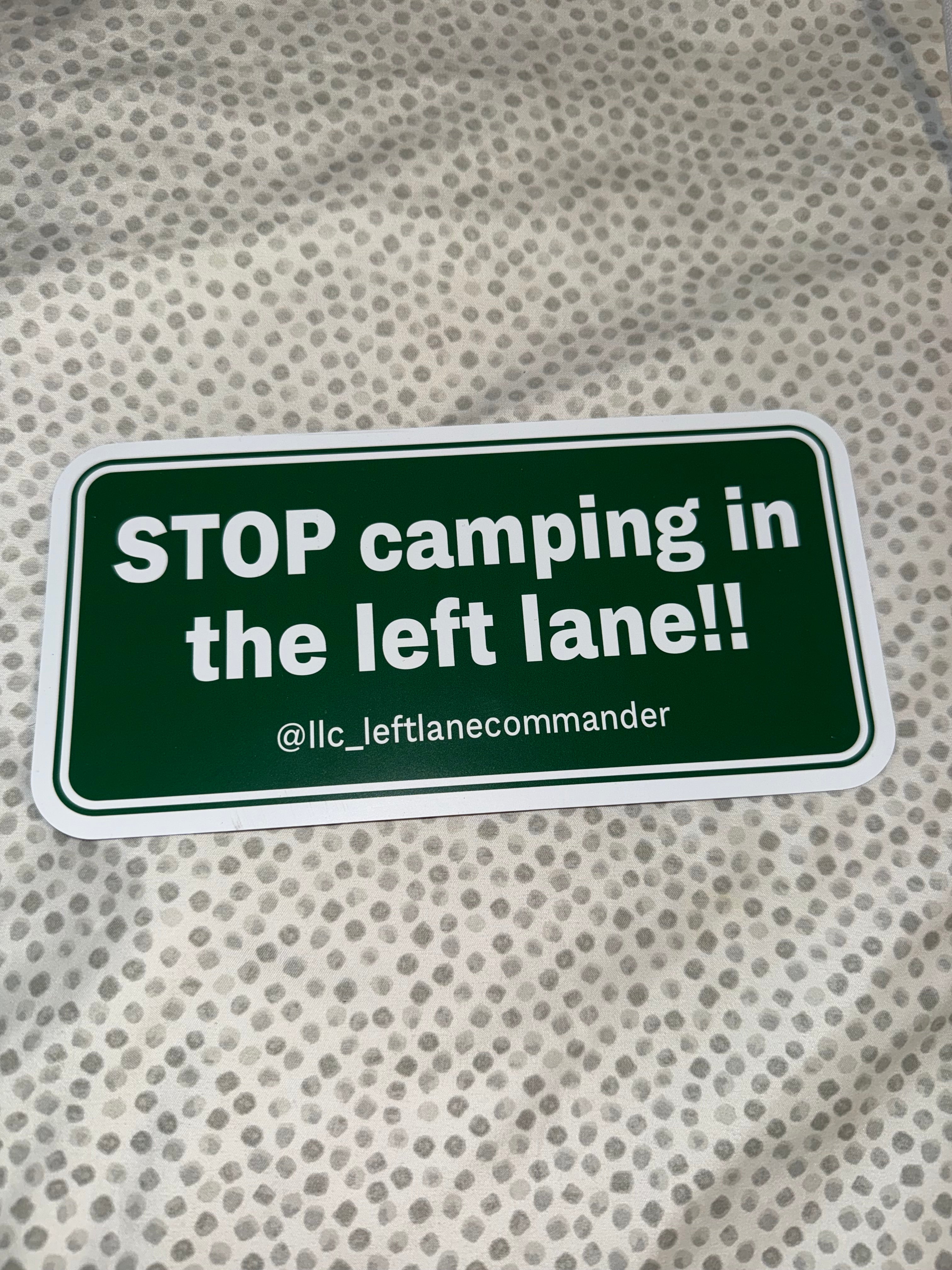 STOP camping in the left lane
