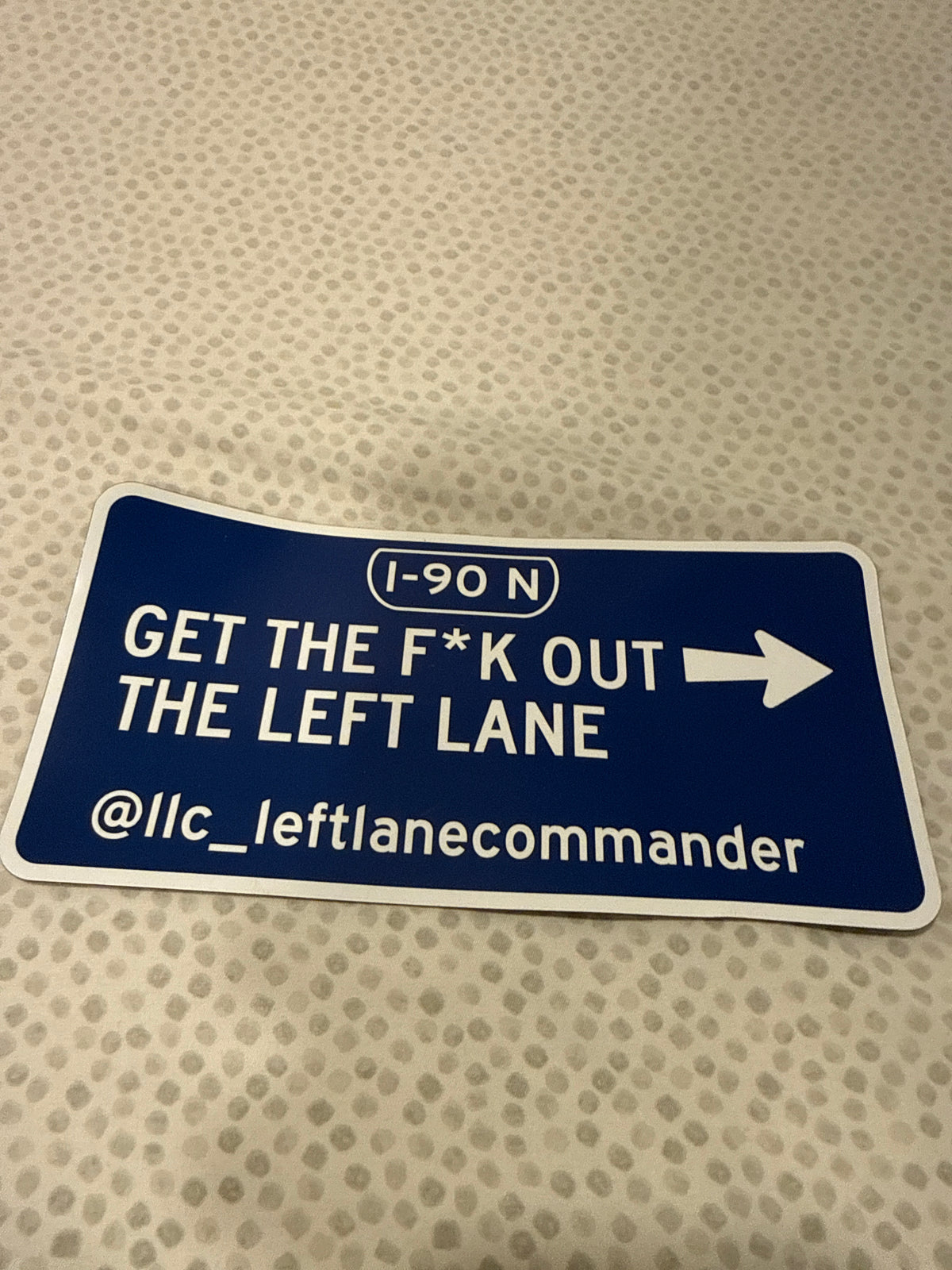 The Tf Out The Left Lane (Blue)