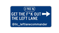 The Tf Out The Left Lane (Blue)