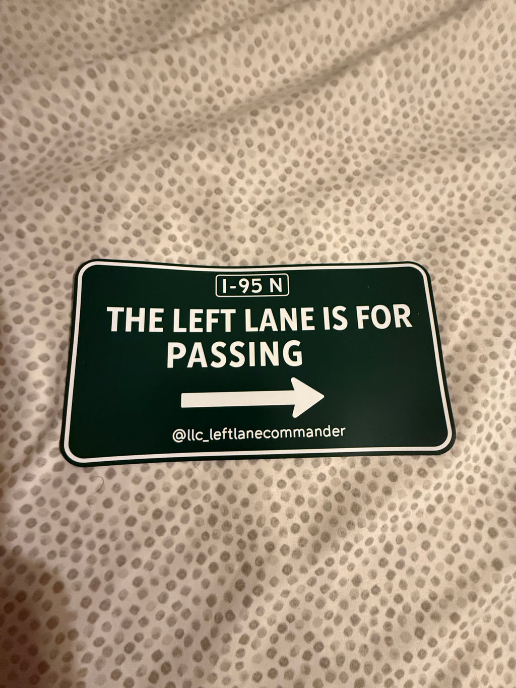 The Left Lane Is for Passing (Green)