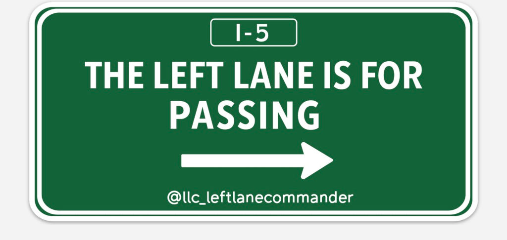 The Left Lane Is For Passing (i-5)