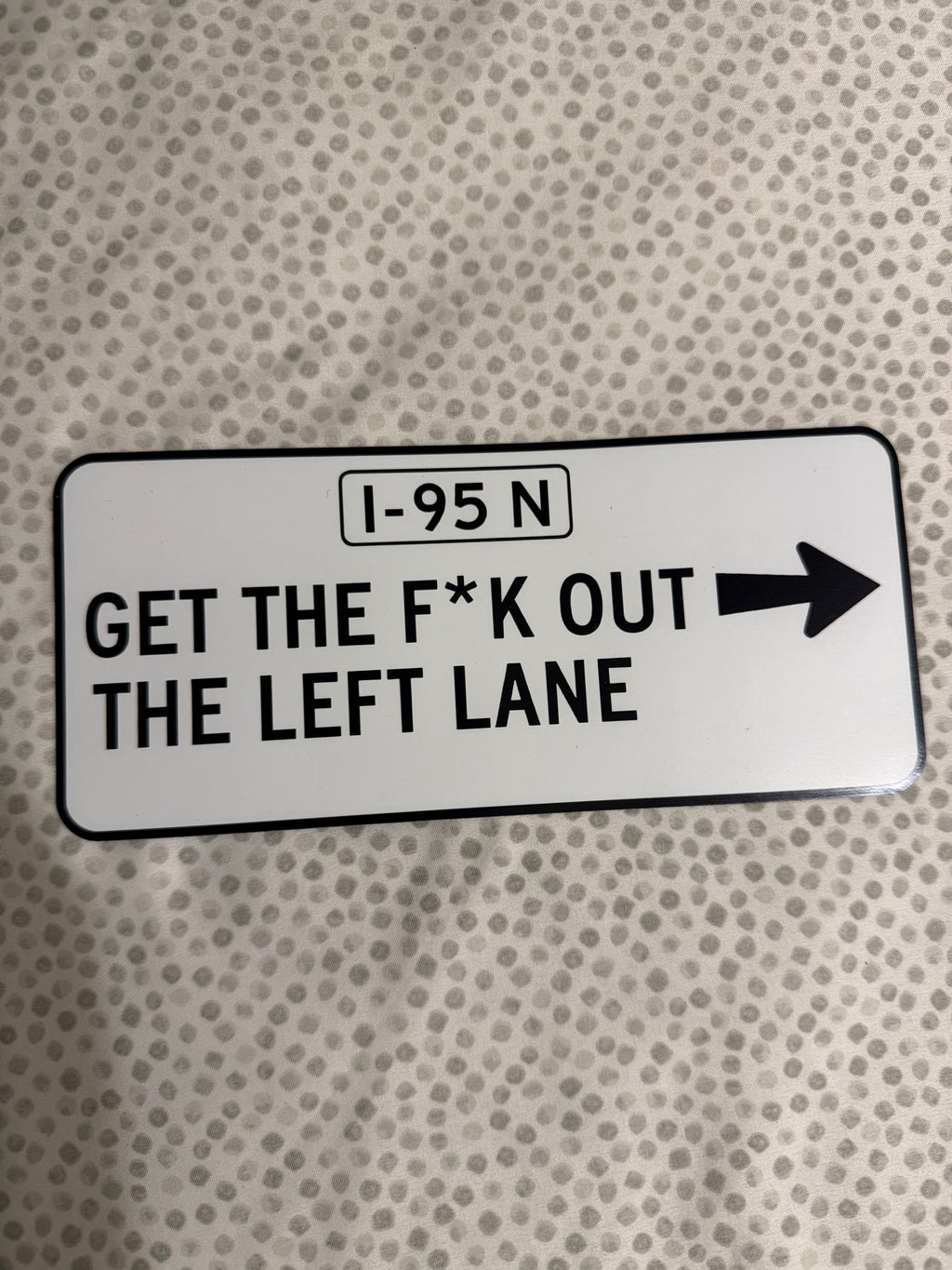 Get TF out The Left Lane (White)