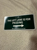 The Left Lane Is For Passing (i-5)